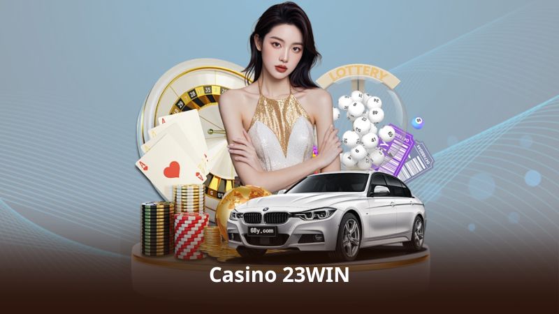 Casino 23WIN – Không Gian Giải Trí Trực Tuyến Đầy Sôi Động